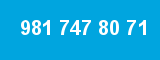 981 747 80 71